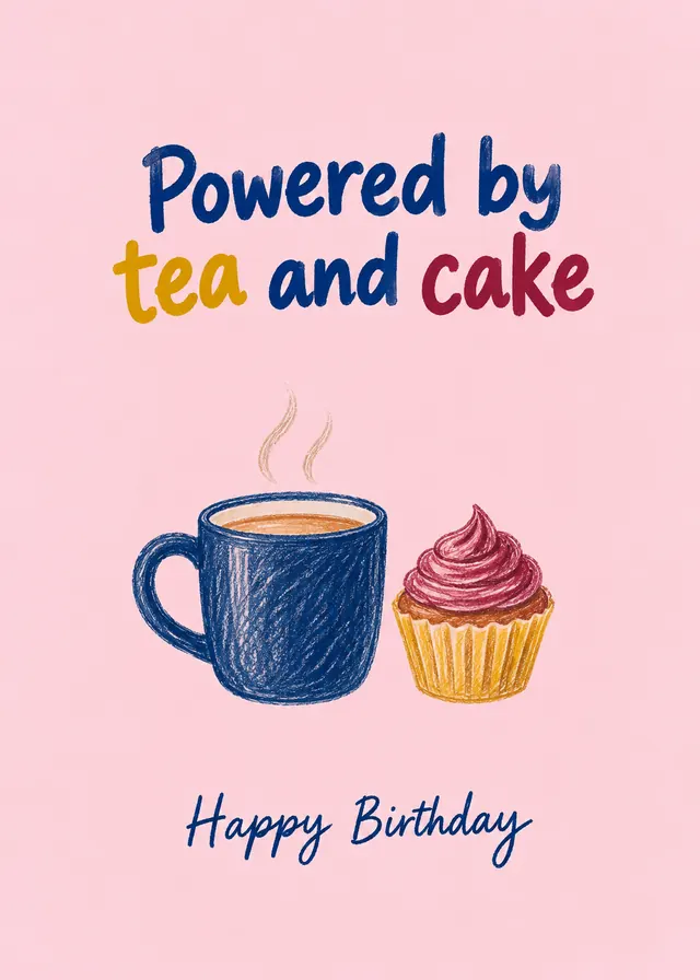 Powered by Tea and Cake card