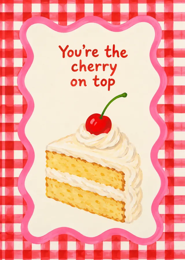 You're the Cherry on Top card