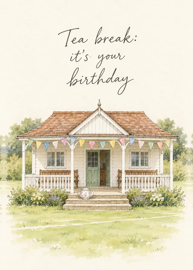 Tea Break: It's Your Birthday card