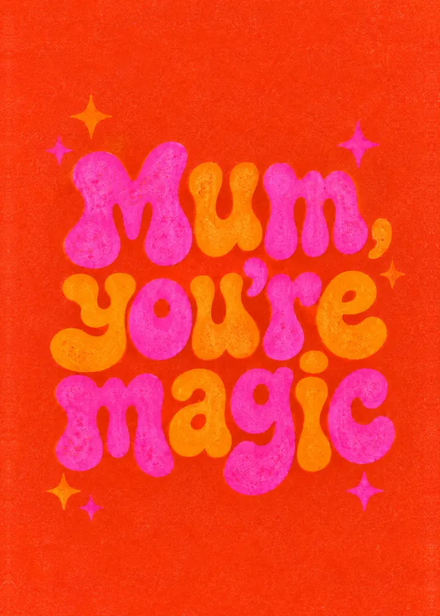 Mum, You're Magic card