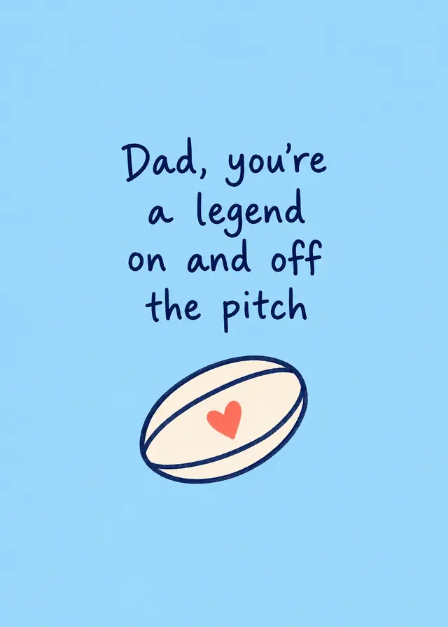 Dad, You're a Legend On and Off the Pitch card